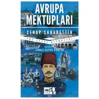 Avrupa Mektupları - Cenap Şahabettin - Ötüken Neşriyat