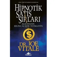 Hipnotik Satış Sırları - Joe Vitale - Pegasus Yayınları