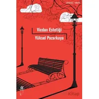 Vicdan Estetiği - Yüksel Pazarkaya - Oğlak Yayıncılık
