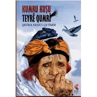 Kumru Kuşu - Şefika Kesici Çetiner - Klaros Yayınları