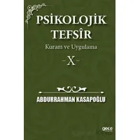Psikolojik Tefsîr Kuram ve Uygulama 10 - Abdurrahman Kasapoğlu - Gece Kitaplığı