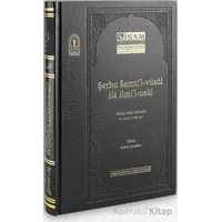 Şerhu Semtil Vüsul İla İlmil Usul - Hasan Kafi Akhisari - İsam Yayınları