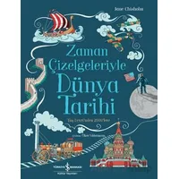 Zaman Çizelgeleriyle Dünya Tarihi - Jane Chisholm - İş Bankası Kültür Yayınları