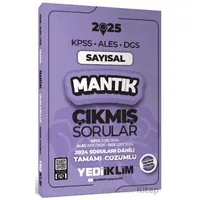 Yediiklim Yayınları 2025 KPSS ALES DGS Sayısal Mantık Çıkmış Sorular ve Çözümleri