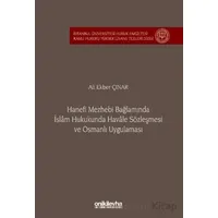 Hanefi Mezhebi Bağlamında İslam Hukukunda Havale Sözleşmesi ve Osmanlı Uygulaması İstanbul Üniversit