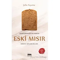 Eski Mısır - Jolie Fayette - Siyah Beyaz Yayınları