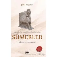 Sümerler - Jolie Fayette - Siyah Beyaz Yayınları