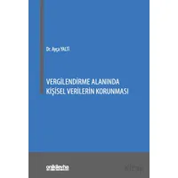 Vergilendirme Alanında Kişisel Verilerin Korunması - Ayça Yalti - On İki Levha Yayınları