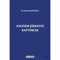 Anonim Şirkette Kayyımlık - Burak Keçecioğlu - On İki Levha Yayınları