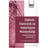 Elektrik-Elektronik ve Haberles¸me Mühendisliği Alanında Uluslararası Araştırmalar I