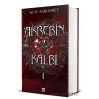 Akrebin Kalbi 1 - Aycan Sarıahmet - Dokuz Yayınları