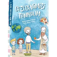 Genç Bilim Yolcuları Serisi -1 Gezegenimizi Tanıyalım - Seyit Ahmet Uzun - Selimer Yayınları
