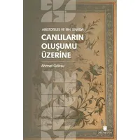 Aristoteles ve İbn Sina’da Canlıların Oluşumu Üzerine