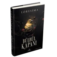 Bülbül Kapanı 1 - Loresima - Ephesus Yayınları