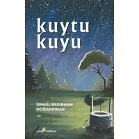 Kuytu Kuyu - İsmail Bedirhan Doğanpınar - Çıra Yayınları