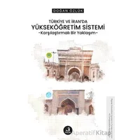 Türkiye ve İran’da Yükseköğretim Sistemi - Karşılaştırmalı Bir Yaklaşım