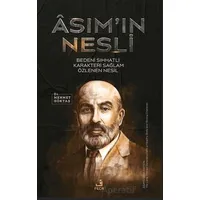 Âsım’ın Nesli Bedeni Sıhhatli Karakteri Sağlam Özlenen Nesil - Mehmet Göktaş - Fecr Yayınları