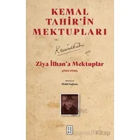 Ziya İlhan’a Mektuplar (1933-1938) - Kemal Tahir - Ketebe Yayınları