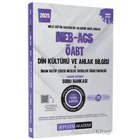 2025 MEB-AGS-ÖABT Din Kültürü ve Ahlak Bilgisi-İmam Hatip Lisesi Mes. Lisesi Tam. Çöz. Soru Bankası