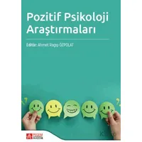 Pozitif Psikoloji Araştırmaları - Kollektif - Pegem Akademi Yayıncılık
