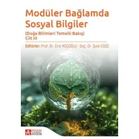 Modüler Bağlamda Sosyal Bilgiler - Doğa Bilimleri Temelli Bakış - Cilt III