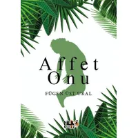 Affet O’nu - Fügen Üst Ural - Tilki Kitap