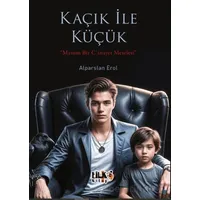 Kaçık ile Küçük - Alparslan Erol - Tilki Kitap