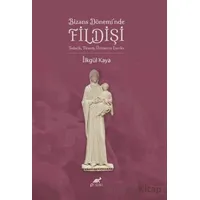 Bizans Dönemi’nde Fildişi - İlkgül Kaya - Paradigma Akademi Yayınları