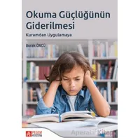 Okuma Güçlüğünün Giderilmesi - Burak Öncü - Pegem Akademi Yayıncılık