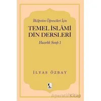 İlköğretim Öğrencileri için Temel İslami Din Dersleri - Hazırlık Sınıfı 1