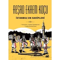 İstanbulun Sahipleri - Reşad Ekrem Koçu - Doğan Kitap