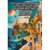Devlet Destek/Teşvik Politikalarında Sosyal Turizmin Yeri ve Serik (Antalya) İlçesinde Turizm İşletm