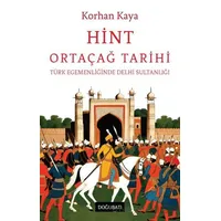 Hint Ortaçağ Tarihi - Korhan Kaya - Doğu Batı Yayınları