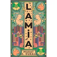 Lamia - Murat S. Dural - Epona Kitap