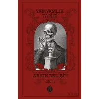 Yamyamlık Tarihi - Cilt 1 - Arkın Gelişin - Herdem Kitap