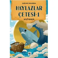 Haylazlar Çetesi - 1 - Çağlar Dalkıran - Çınaraltı Yayınları
