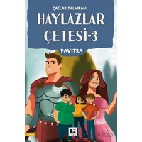 Haylazlar Çetesi - 3 - Çağlar Dalkıran - Çınaraltı Yayınları