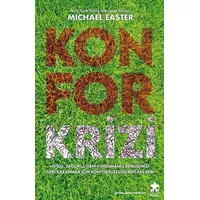 Konfor Krizi - Michael Easter - Eksik Parça Yayınları
