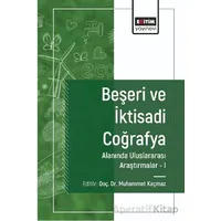 Beşeri ve İktisadi Coğrafya Alanında Araştırmalar I