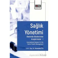 Sağlık Yönetimi Alanında Uluslararası Araştırmalar I
