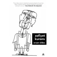 Zafiyet Kuramı - Ersan Üldes - Kafka Kitap