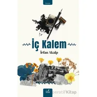 İç Kalem - İrfan Akalp - İzan Yayıncılık