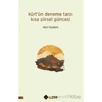 Ku¨rt’ün Deneme Tarzı Kısa Şiirsel Güncesi - Hevi Kodem - Aryen Yayınları
