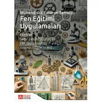 Mühendislik Tasarım Temelli Fen Eğitimi Uygulamaları - Kollektif - Pegem Akademi Yayıncılık