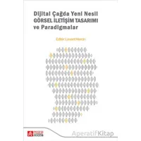 Dijital Çağda Yeni Nesil Görsel İletişim Tasarımı ve Paradigmalar