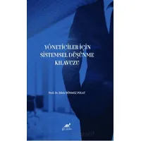 Yöneticiler İçin Sistemsel Düşünme Kılavuzu - Dilek Dönmez Polat - Paradigma Akademi Yayınları