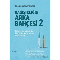 Bağışıklığın Arka Bahçesi 2 - Cüneyt Konuralp - Hayykitap
