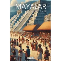 Mayalar - Dougles J. Brewer.Emily Teeter - Akıl Çelen Kitaplar