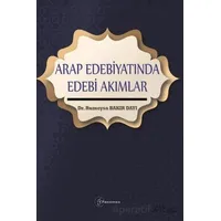 Arap Edebiyatında Edebi Akımlar - Rumeysa Bakır Dayı - Fenomen Yayıncılık
