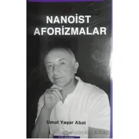 Nanoist Aforizmalar - Umut Yaşar Abat - Ürün Yayınları
